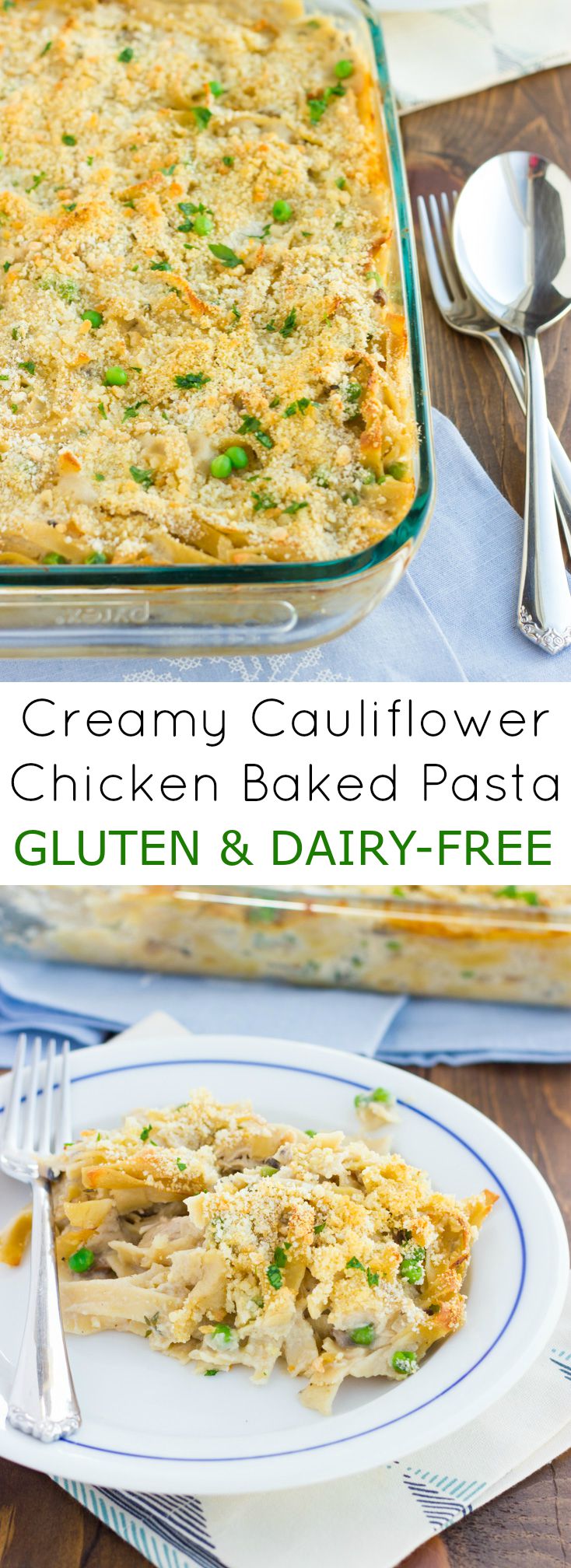 Gluten & Dairy-Free Baked Chicken Pasta with Cauliflower Cream Sauce! 