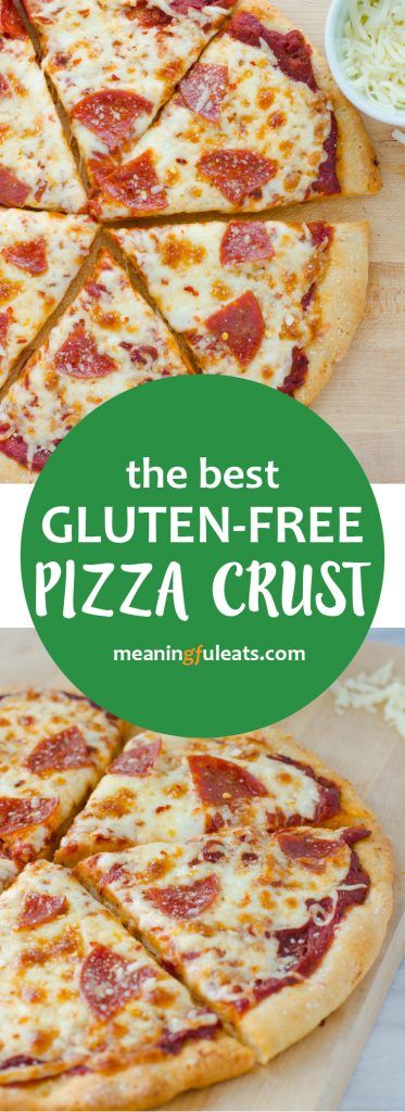 The Best Gluten Free Pizza Crust Meaningful Eats