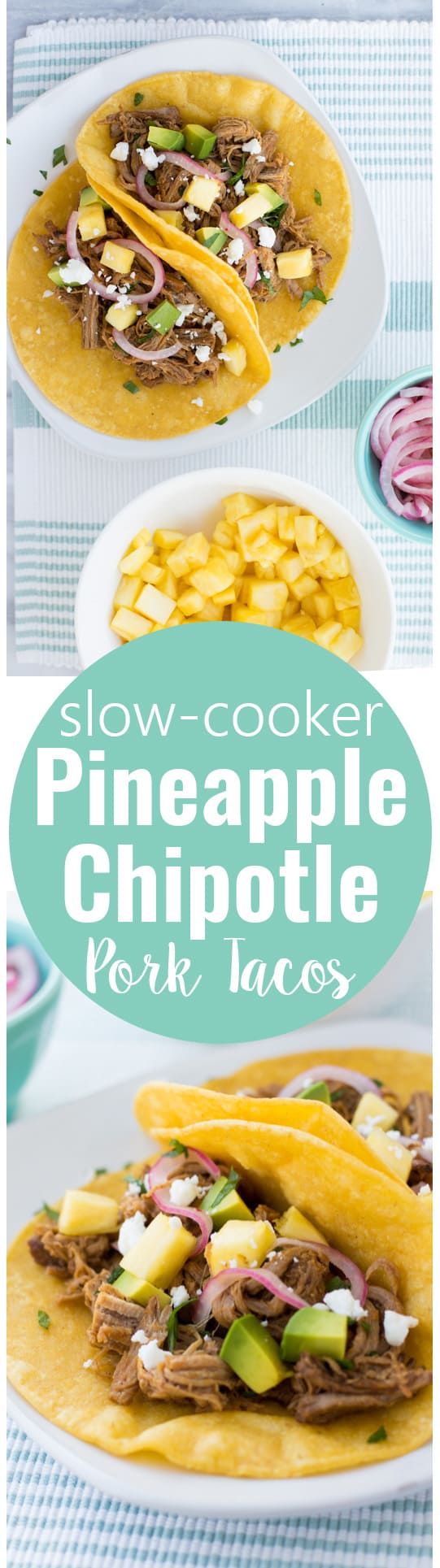 Slow-Cooker Pineapple Chipotle Pork Tacos-- simple to make in the crockpot, and full of amazing flavor!