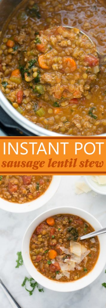 Instant Pot Sausage Lentil Stew - Meaningful Eats