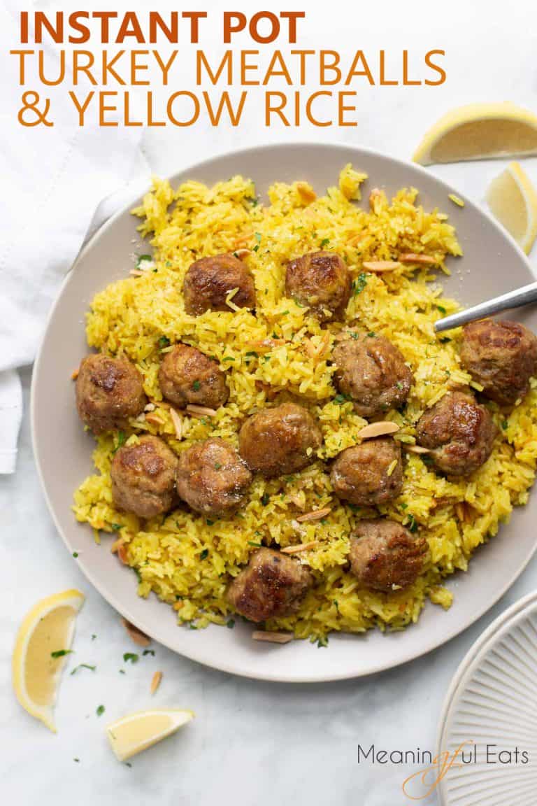 Instant Pot Turkey Meatballs and Yellow Rice Meaningful Eats