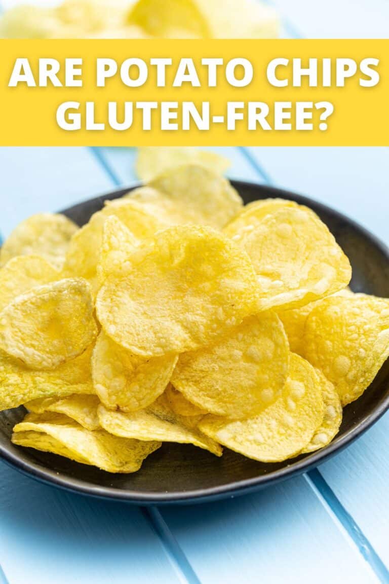 Are Potato Chips GlutenFree? (FIND OUT HERE!) Meaningful Eats