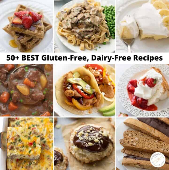 A collage of nine dairy-free recipes, with text that reads, "50+ best gluten-free dairy-free recipes"
