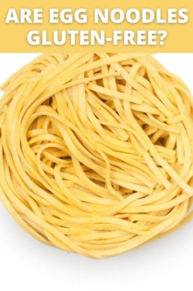 close up image of egg noodles with text overlay that says "are egg noodles gluten-free"