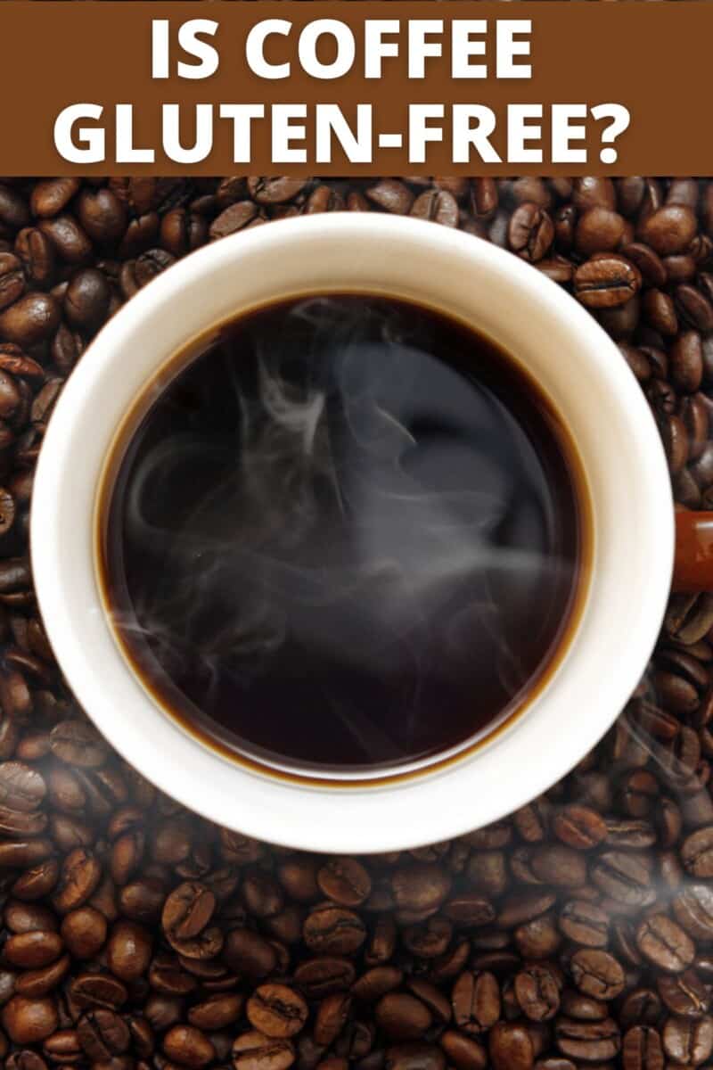 Is Coffee GlutenFree? (MOSTLY YES!) Meaningful Eats