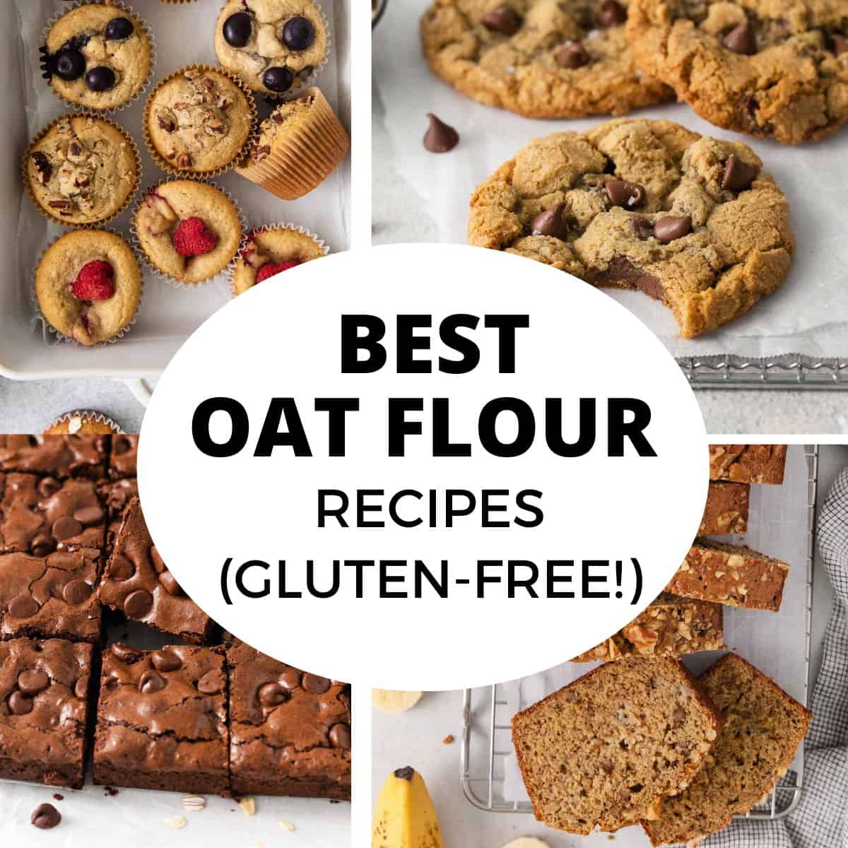 collage of oat flour recipes with text overlay with "best oat flour recipes"